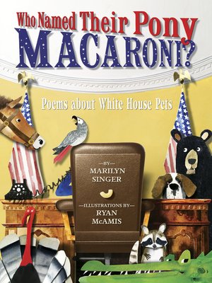 cover image of Who Named Their Pony Macaroni?